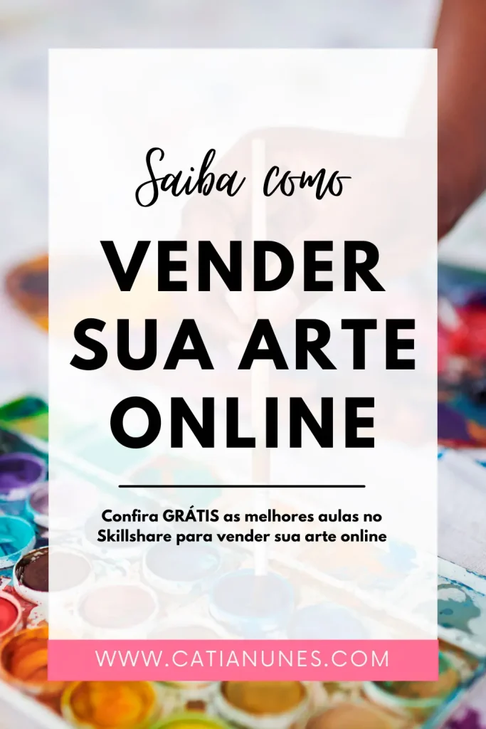 melhores cursos no skillshare para vender sua arte online pinterest